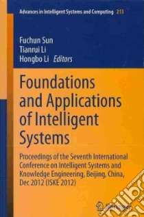 Foundations and Applications of Intelligent Systems libro in lingua di Sun Fuchun (EDT), Li Tianrui (EDT), Li Hongbo (EDT)
