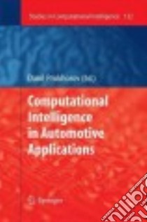 Computational Intelligence in Automotive Applications libro in lingua di Prokhorov Danil (EDT)