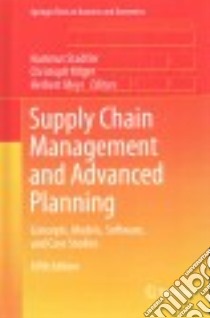 Supply Chain Management and Advanced Planning libro in lingua di Kilger Christoph (EDT), Meyr Herbert (EDT)