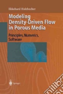 Modeling Density-Driven Flow in Porous Media libro in lingua di Holzbecher Ekkehard O.