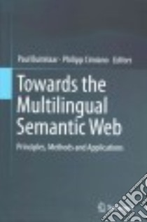 Towards the Multilingual Semantic Web libro in lingua di Buitelaar Paul (EDT), Cimiano Philipp (EDT)