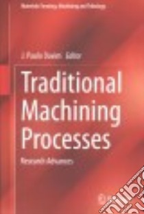 Traditional Machining Processes libro in lingua di Davim J. Paulo (EDT)