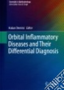 Orbital Inflammatory Diseases and Their Differential Diagnosis libro in lingua di Demirci Hakan (EDT)