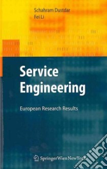 Service Engineering libro in lingua di Dustdar Schahram, Li Fei
