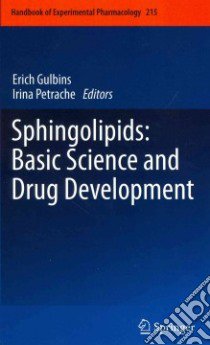 Sphingolipids in Health and Disease libro in lingua di Erich Gulbins