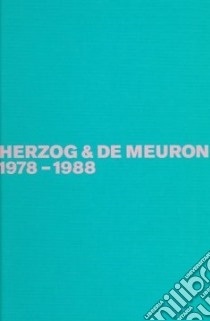 Herzog & De Meuron 1978-1988 libro in lingua di Mack Gerhard
