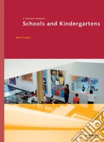 Schools And Kindergartens libro in lingua di Dudek Mark, Baumann Dorothea (CON), Boubekri Mohamed (CON), Herrington Susan (CON), Hofmann Susanne (CON)