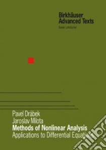 Methods of Nonlinear Analysis libro in lingua di Drabek Pavel, Milota Jaroslav
