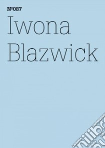 Show and Tell / Zeigen und Erzahlen libro in lingua di Blazwick Iwona (CON)