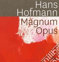 Magnum Opus libro in lingua di Hofmann Hans, Buhlmann Britta E. (EDT)