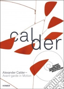Alexander Calder libro in lingua di Meyer-Buser Susanne (EDT)
