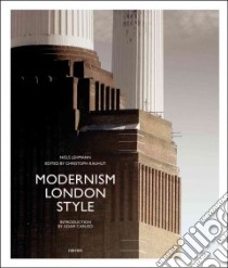 Modernism London Style libro in lingua di Lehmann Niels (PHT), Rauhut Christoph (EDT)