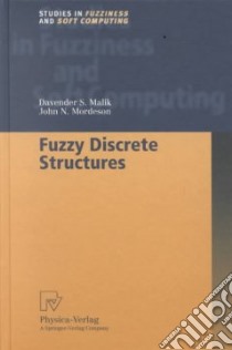 Fuzzy Discrete Structures libro in lingua di Davender S. Malik