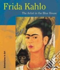 Frida Kahlo libro in lingua di Holzhey Magdalena