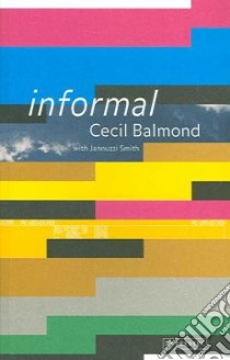 Informal libro in lingua di Balmond Cecil