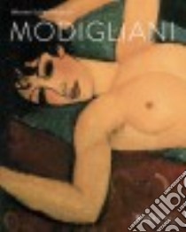 Amedeo Modigliani libro in lingua di Schmalenbach Werner