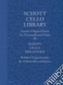 Schott Cello Library libro in lingua di Hal Leonard Publishing Corporation (COR), Mohrs Rainer (EDT)