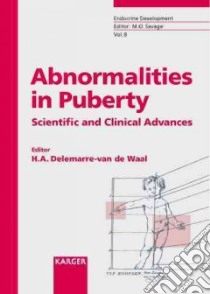 Abnormalities In Puberty libro in lingua di Delemarre-van de Waal Henriette A. (EDT)