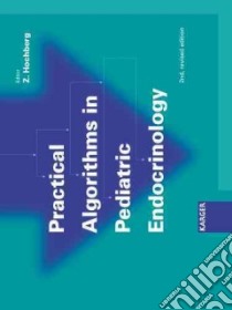 Practical Algorithms in Pediatric Endocrinology libro in lingua di Hochberg Ze'Ev (EDT)