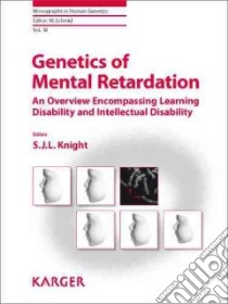 Genetics of Mental Retardation libro in lingua di Knight Samantha J. L. (EDT)