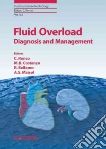 Fluid Overload libro in lingua di Ronco Claudio (EDT), Costanzo Maria Rosa (EDT), Bellomo Rinaldo (EDT), Maisel Alan S. (EDT)