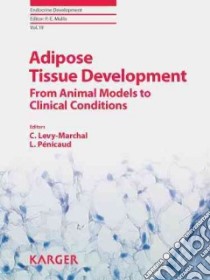 Adipose Tissue Development libro in lingua di Levy-Marchal Claire (EDT), Penicaud Luc (EDT)