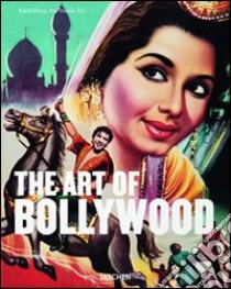 Art of Bollywood libro in lingua di Paul Duncan