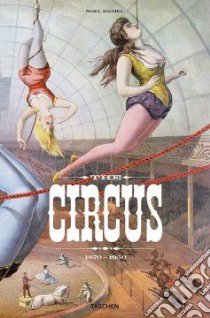Circus, Ca 1870-1950 libro in lingua