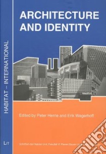 Architecture and Identity libro in lingua di Herrle Peter (EDT), Wegerhoff Erik (EDT)