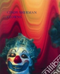 Cindy Sherman libro in lingua di Sherman Cindy, Schluter Maik, Graw Isabelle (CON)