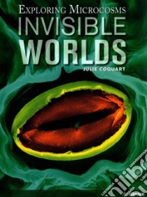Invisible Worlds libro in lingua di Coquart Julie