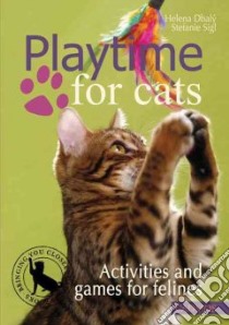 Playtime for Cats libro in lingua di Sigl Stefanie, Dbaly Helena