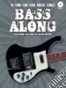 Bass Along libro in lingua di Music Sales Group (COR)