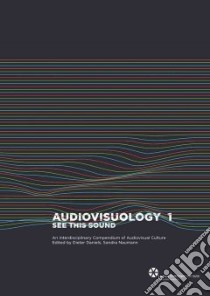 Audiovisuology Compendium libro in lingua di Daniels Dieter (EDT), Naumann Sandra (EDT), Thoben Jan (CON)