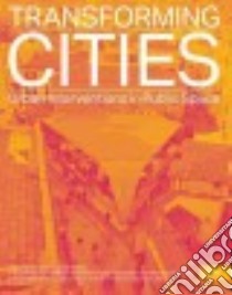 Transforming Cities libro in lingua di Feireiss Kristin (EDT), Hamm Oliver (EDT)