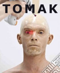 Tomak libro in lingua di Tomak (ART), Curtze Heike, Haas Wolfgang, Nussbaum Martin, Rist Florian