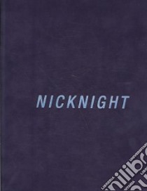 Nicknight libro in lingua di Nakahara Satoko, Ascoli Marc (CON), Saville Peter (CON)