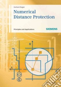 Numerical Distance Protection libro in lingua di Ziegler Gerhard