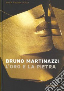 Bruno Martinazzi libro in lingua di Zilioli Ellen Maurer, Bollmann Karl