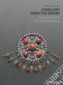 Jewellery from the Orient libro in lingua di Seiwert Wolf-dieter