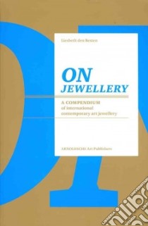 On Jewellery libro in lingua di Den Besten Liesbeth