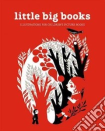 Little Big Books libro in lingua di Hellige Hendrik (EDT), Klanten Robert (EDT)