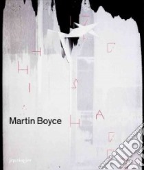 Martin Boyce libro in lingua di Boyce Martin, Elliman Paul, Lorch Catrin, Leith Caoimhin Mac Giolla
