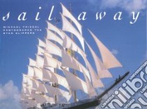 Sail Away libro in lingua di Friedel Michael (PHT), Limmer Wolfgang