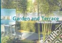 Garden and Terrace libro in lingua di Keil Gisela