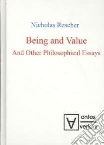 Being and Value libro in lingua di Rescher Nicholas