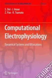 Computational Electrophysiology libro in lingua di Doi Shinji, Inoue Junko, Pan Zhenxing, Tsumoto Kunichika