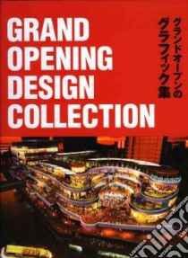 Grand Opening Design Collection libro in lingua di Hirota Morio