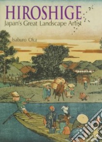 Hiroshige libro in lingua di Oka Isaburo, Jones Stanleigh H. (TRN)