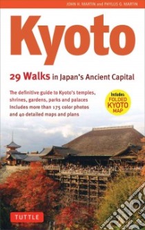 Kyoto libro in lingua di Martin John H., Martin Phyllis G.